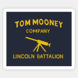 Tom Mooney Company, Lincoln Battalion - Spanish Civil War Sticker